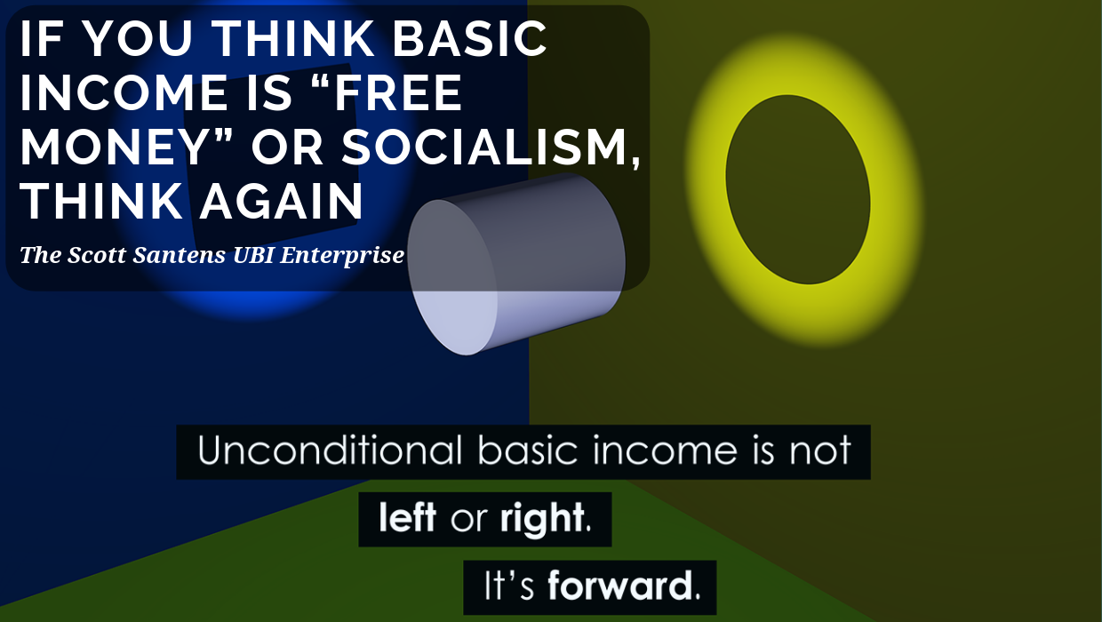 If you think basic income is "free money" or socialism, think again