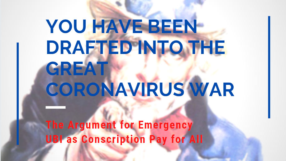 You Have Been Drafted Into the Great Coronavirus War